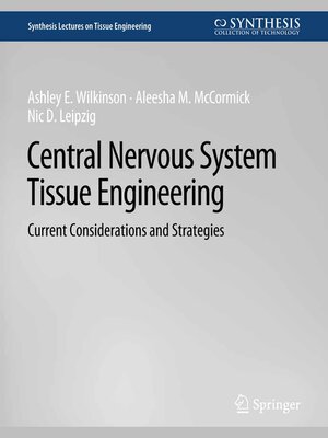 cover image of Central Nervous System Tissue Engineering